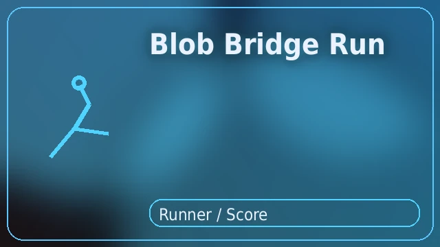 Aperçu – Blob Bridge Run